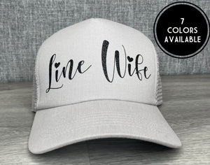 Line Wife Trucker Hat