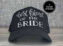 Load image into Gallery viewer, Best Friend of the Bride Trucker Hat